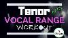 Tenor Vocal Workout Improve Your Range